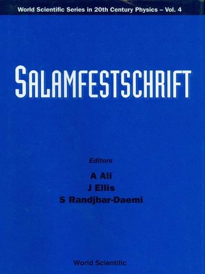 cover image of Salamfestschrift--A Collection of Talks From the Conference On Highlights of Particle and Condensed Matter Physics